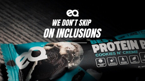 We Don't Skip Out on Inclusions: The Transparency of EQ's Best Protein Bar