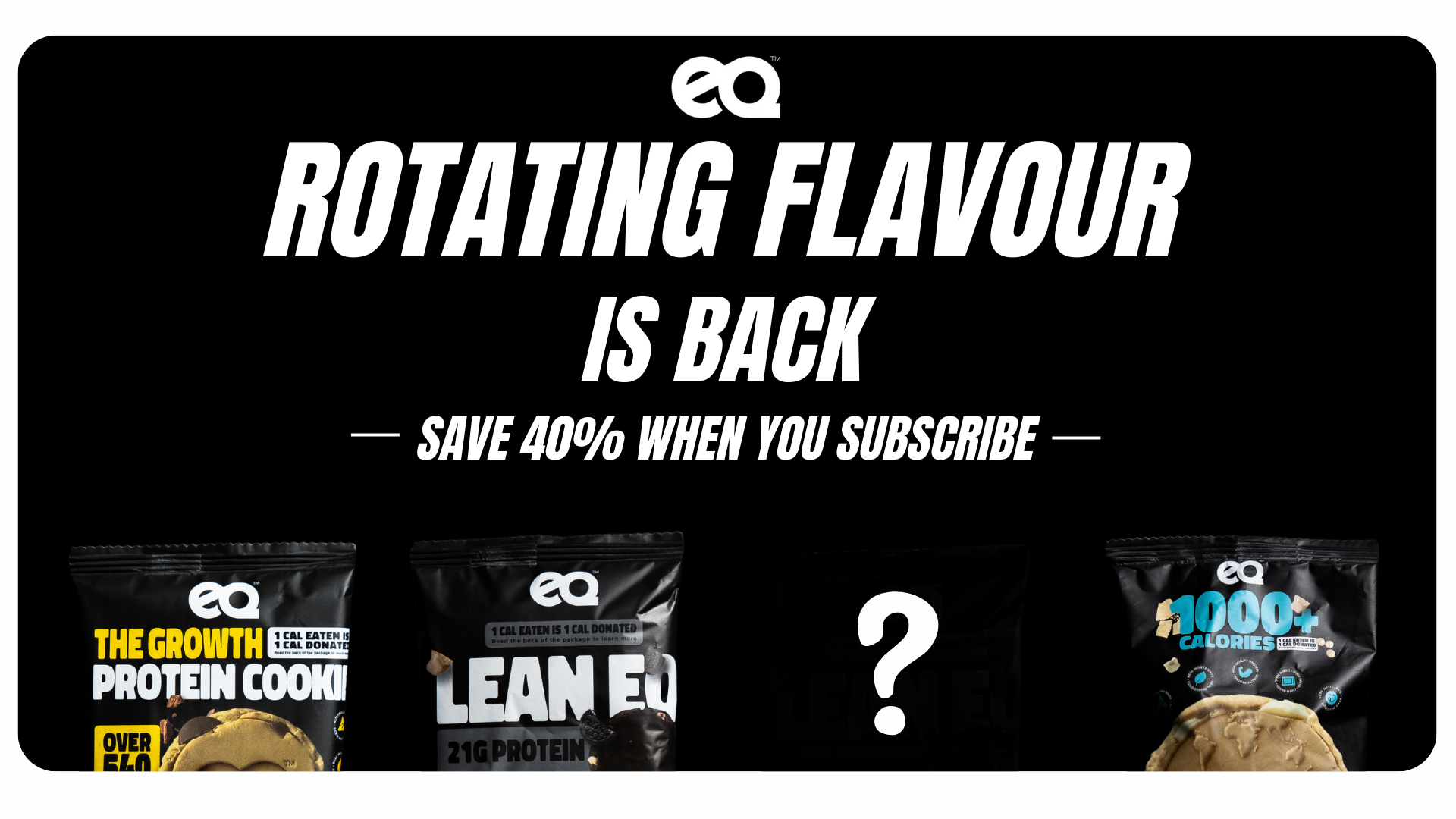 EQ Rotating Flavor is back!! Offering a diverse selection of tastes