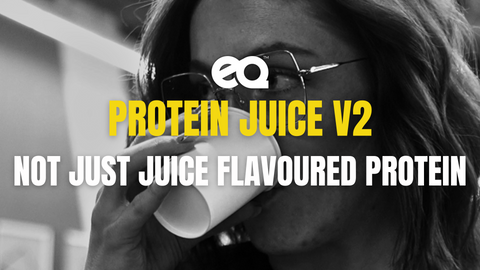 Not just "Juice flavoured Protein" - EQ Protein Juice