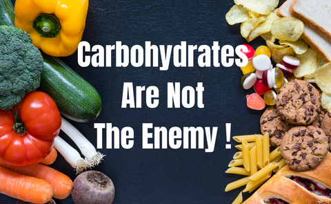 Carbohydrates Are Not The Enemy!